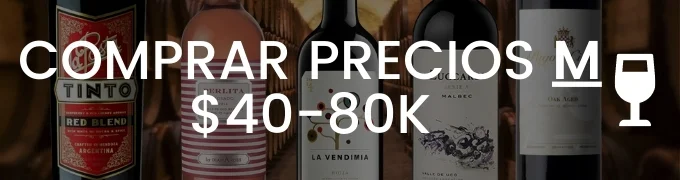 Comprar Vino Por Precios De 40 Mil A 80 Mil
