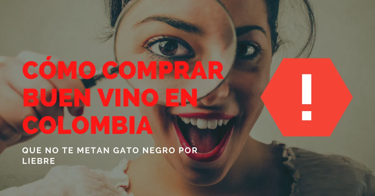 Como Comprar Buen Vino En Colombia