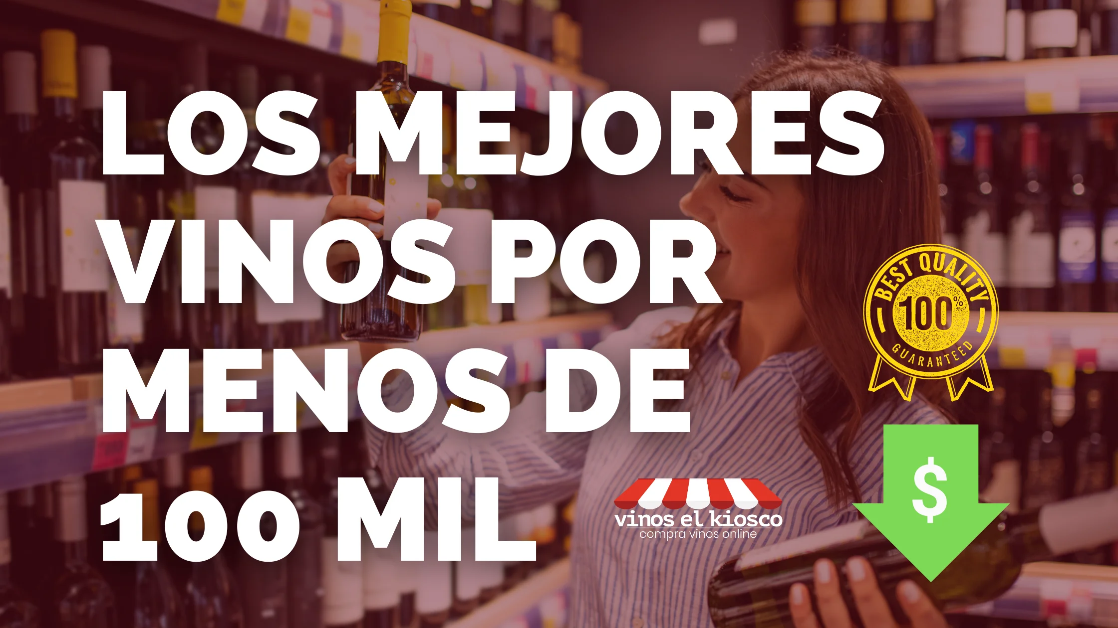 los mejores vinos por menos de 100 mil